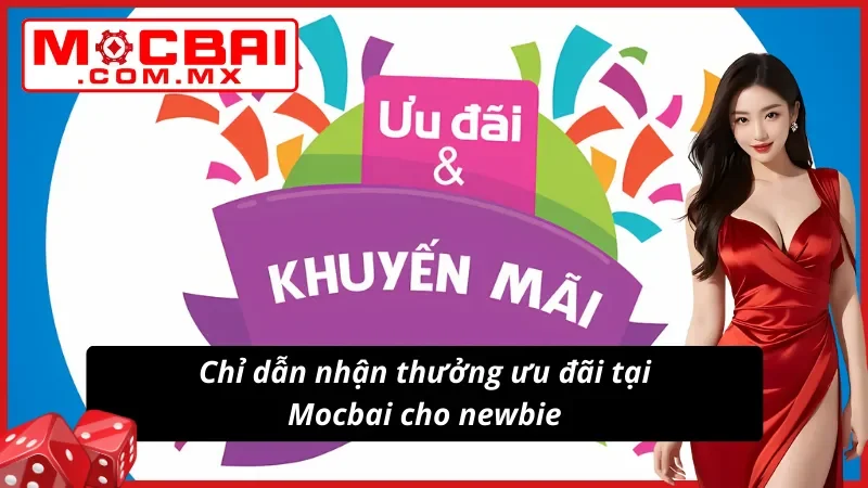 Khuyến Mãi Mocbai - Ưu Đãi Khủng Cho Hội Viên 2025 4 4 bước nhận thưởng khuyến mãi Mocbai