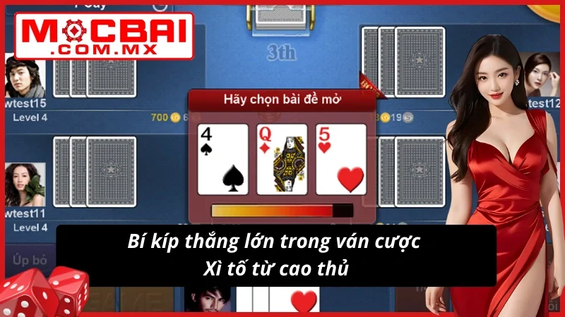 Xì Tố Mocbai - Bí Kíp Thắng Lớn, Thắng Đậm Không Thể Bỏ Lỡ 7 Mẹo chơi thắng lớn từ chuyên gia Xì tố