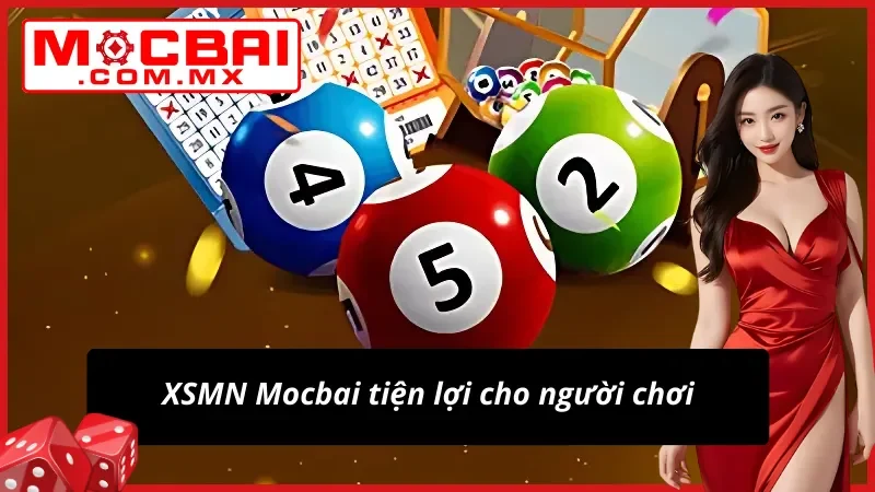 Chinh Phục Xổ Số Miền Nam Mocbai Với Mức Trả Thưởng Khủng 4 Tham gia Xổ Số Miền Nam cực thuận tiện
